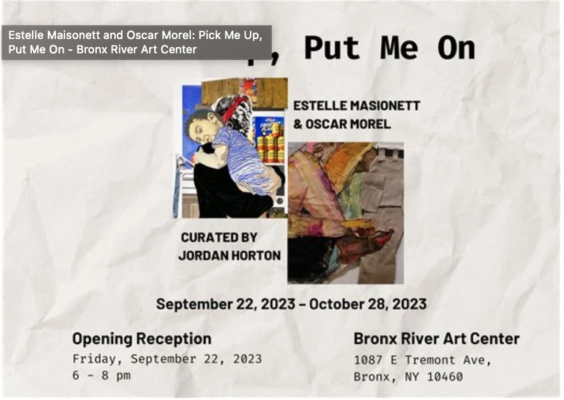 Estelle Maisonett and Oscar Morel: Pick Me Up, Put Me On